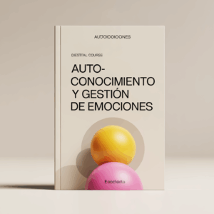 Autoconocimiento y Gestión de Emociones