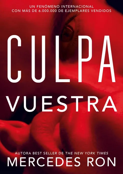 CULPA VUESTRA – Mercedes Ron