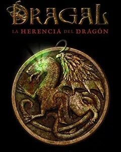Dragal I. La Herencia Del Dragón (literatura Juvenil (a Partir De 12 Años) - Narrativa Juvenil) - Elena Gallego Abad