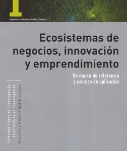 Ecosistemas de Negocios Innovación y Emprendimiento - Efrain Ortiz Pabón