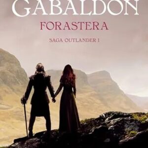 Portada del libro Forastera (Saga Outlander 1) de Diana Gabaldon