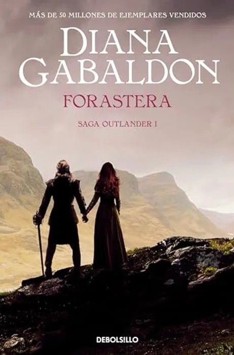 Portada del libro Forastera (Saga Outlander 1) de Diana Gabaldon