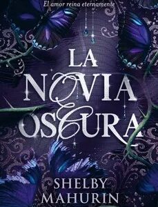 La novia oscura - Shelby Mahurin