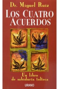 Los Cuatro Acuerdos - Miguel Ruiz - Portada del libro