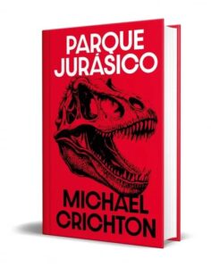 Portada libro Parque Jurásico Edición Limitada de Michael Crichton