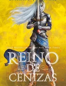 Reino de cenizas - Sarah J. Maas