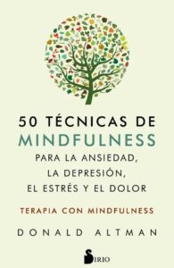 Portada del libro 50 Técnicas de Mindfulness de Donald Altman