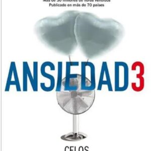 Portada del libro Ansiedad 3. Celos de Augusto Cury