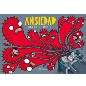 Portada del libro Ansiedad de Alberto Montt