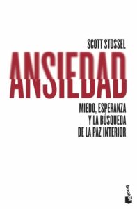 Portada del libro Ansiedad de Scott Stossel
