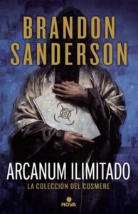 Portada de Arcanum ilimitado de Brandon Sanderson