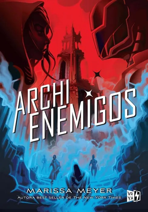 Archienemigos – Marissa Meyer
