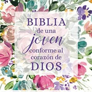 Portada de la Biblia de una joven conforme al corazón de Dios RVR60 - Elizabeth George
