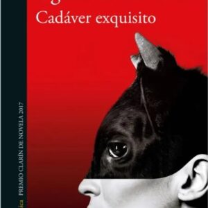 Portada del libro Cadáver Exquisito de Agustina Bazterrica