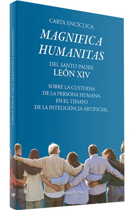 Carta encíclica «Magnifica humanitas». Sobre la custodia de la persona humana en el tiempo de la inteligencia artificial – Leon XIV
