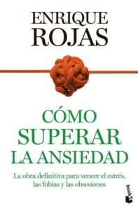Portada del libro Cómo superar la ansiedad de Enrique Rojas