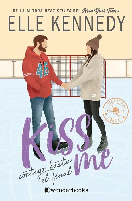 Contigo hasta el final (#Kiss Me 4) – Elle Kennedy