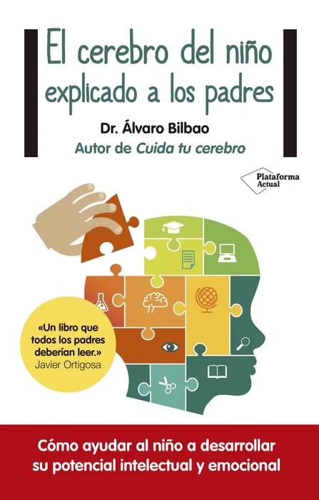 El Cerebro del Nino Explicado A los Padres – Bilbao, Alvaro