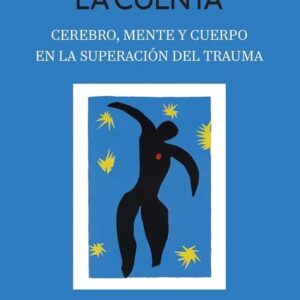 Portada del libro El cuerpo lleva la cuenta de Bessel Van Der Kolk