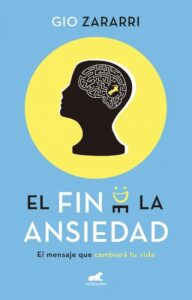 Portada de El fin de la ansiedad - Gio Zararri