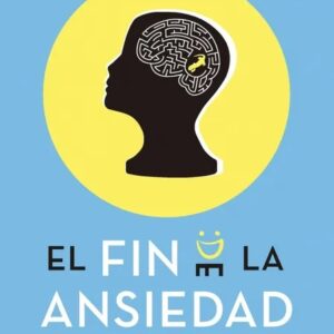 Portada de El fin de la ansiedad - Gio Zararri