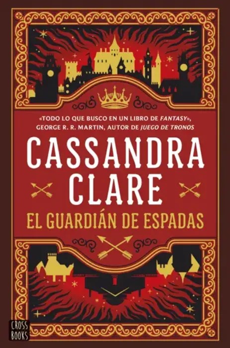 El Guardián de Espadas (Sword Catcher) – Cassandra Clare
