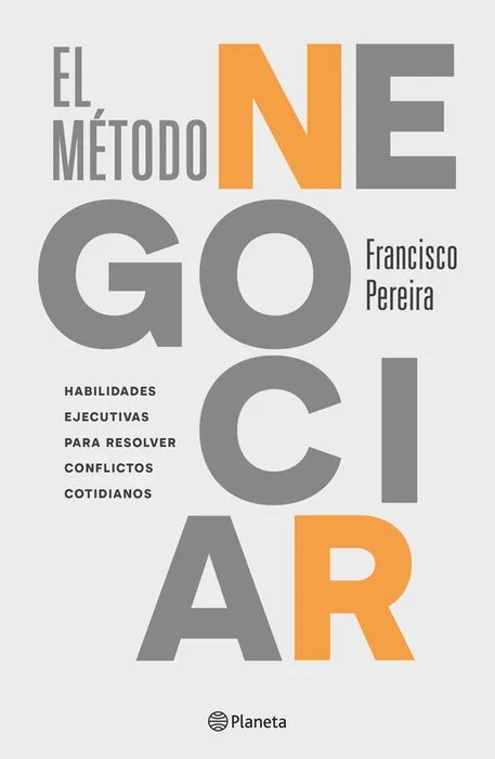 Portada de El método negociar - Francisco Pereira