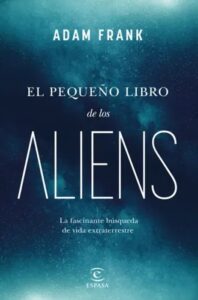 Portada de El Pequeño Libro de los Aliens de Adam Frank