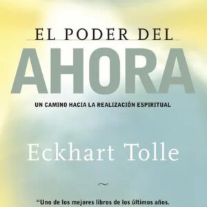 Portada de El poder del ahora de Eckhart Tolle