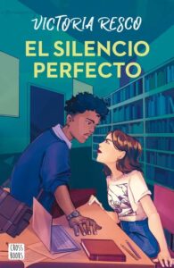 Portada del libro El Silencio Perfecto de Victoria Resco
