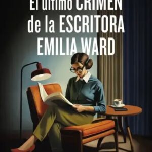 Portada de El Último Crimen de la Escritora Emilia Ward de Claire Douglas