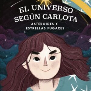 Portada del libro El Universo Según Carlota de Teresa Paneque