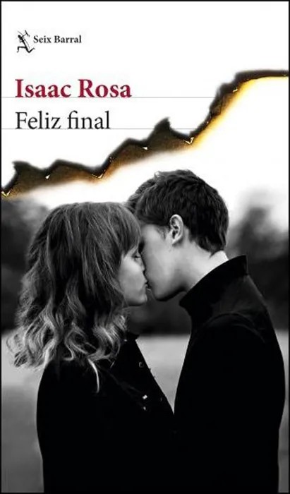 Portada del libro Feliz Final de Isaac Rosa