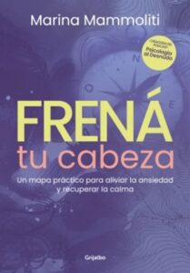 Portada del libro Frená tu cabeza de Marina Mammoliti