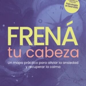 Portada del libro Frená tu cabeza de Marina Mammoliti