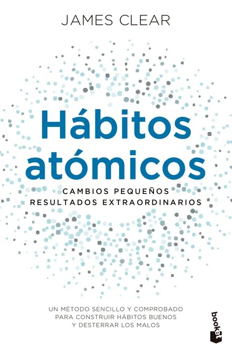Portada del libro Hábitos Atómicos de James Clear