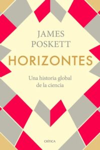 Portada del libro Horizontes de James Poskett