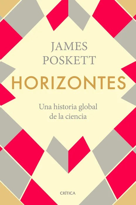 Portada del libro Horizontes de James Poskett