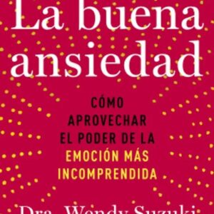 Portada de La Buena Ansiedad de Wendy Susukifitzpatrick Billie
