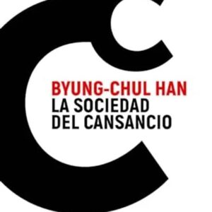 Portada del libro La sociedad del cansancio de Byung-Chul Han