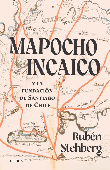 Portada de Mapocho incaico de Ruben Stehberg