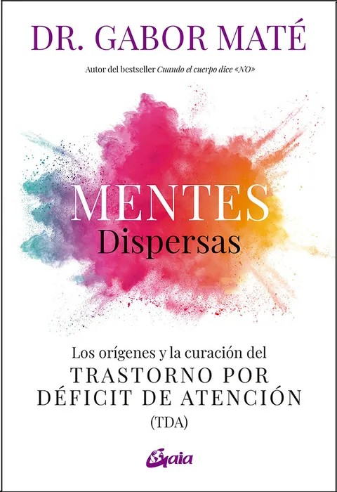 Portada de Mentes Dispersas de Gabor Maté
