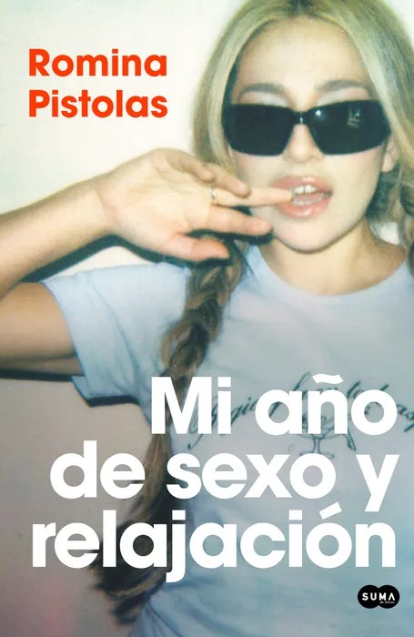 Portada del libro Mi año de sexo y relajación de Romina Pistolas