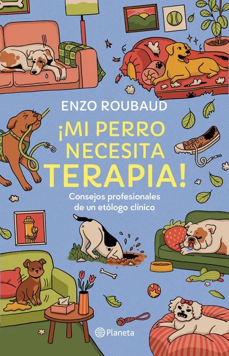Portada del libro ¡Mi perro necesita terapia! de Enzo Roubaud Rojas