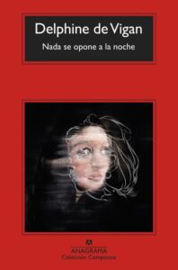 Portada de NADA Se Opone a la Noche de Delphine De Vigan