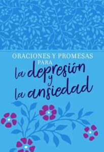 Portada del libro Oraciones y Promesas Para la Depresión y la Ansiedad