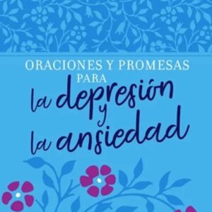 Portada del libro Oraciones y Promesas Para la Depresión y la Ansiedad