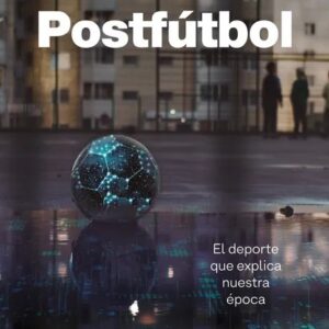 Portada del libro Postfútbol de Juan Pablo Meneses