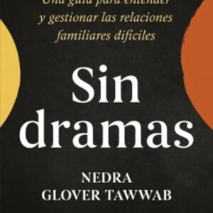 Portada del libro Sin Dramas de Nedra Glover Tawwab
