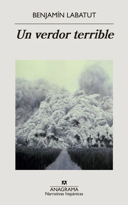Un verdor terrible – Labatut, Benjamin